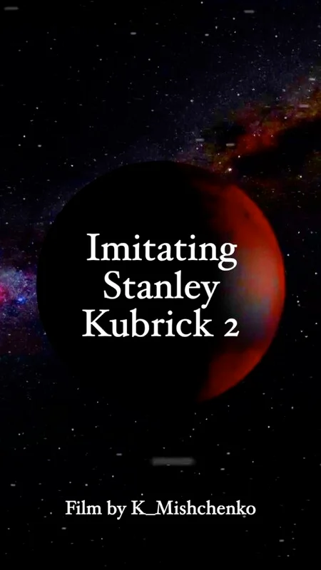 Imitating Stanley Kubrick 2